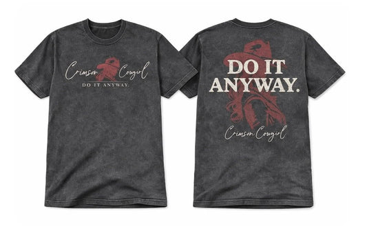 Do It Anyway Signature Edition T-Shirt